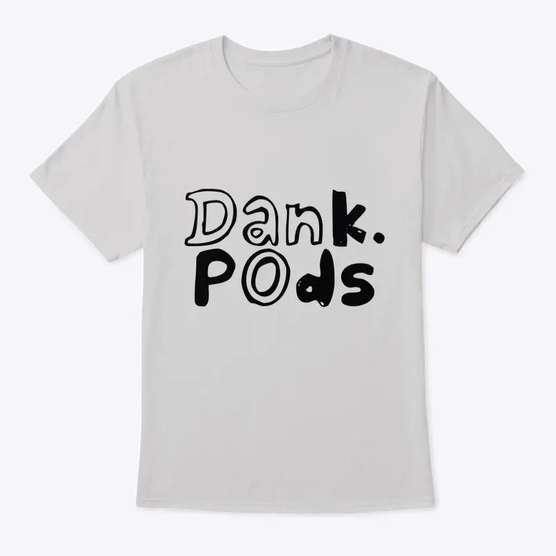 DankPods DankShirt